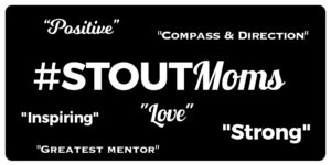 Local Leaders In Austin Share The Impact of #StoutMoms on their success