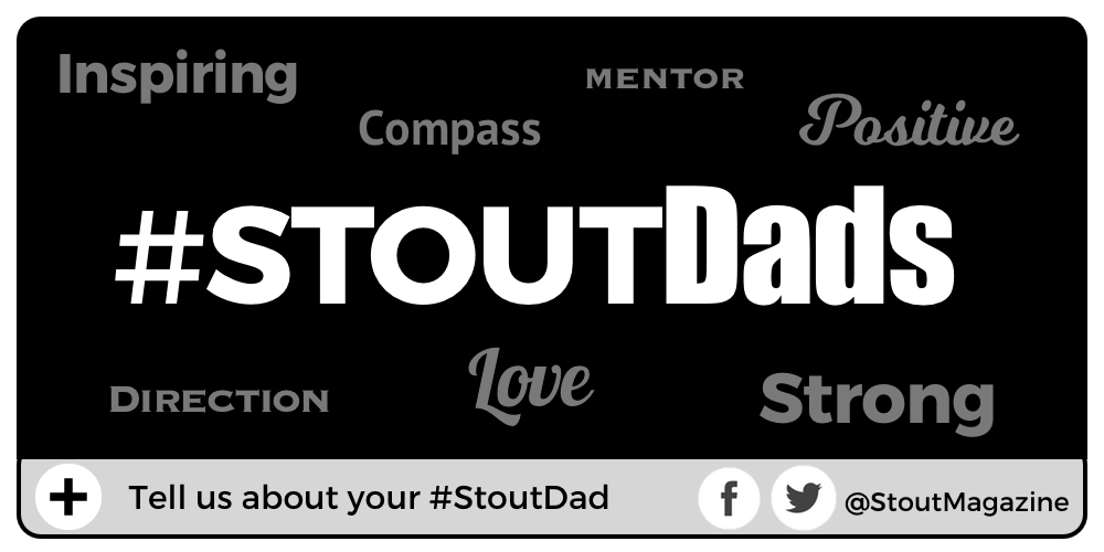 All About #STOUTDADS
