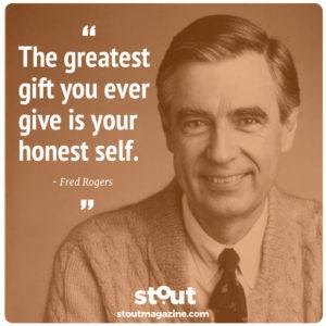 stout-quote-greatest-gift-fred-rogers