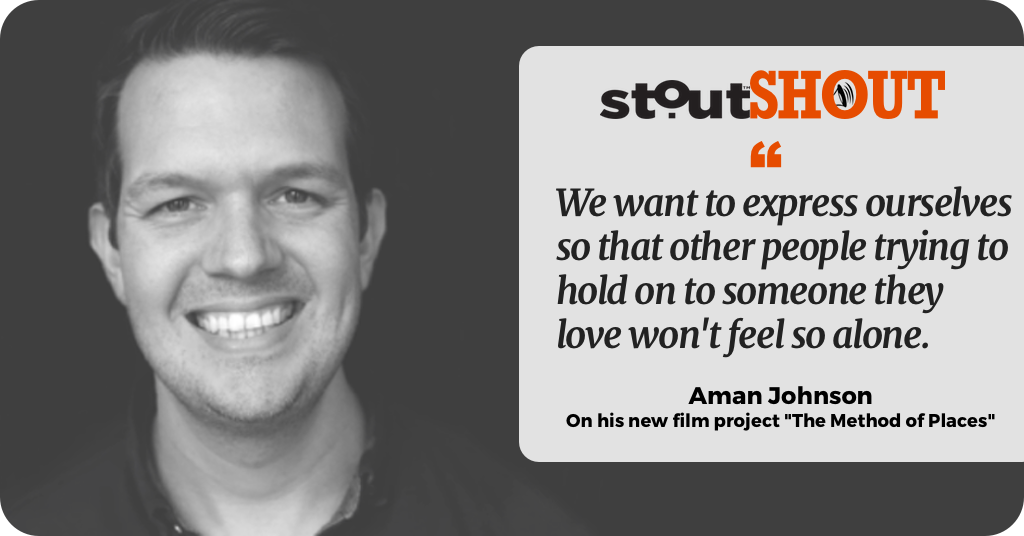 StoutSHOUT To Filmmaker Aman Johnson For Exploring Love, Loss and Healing Together