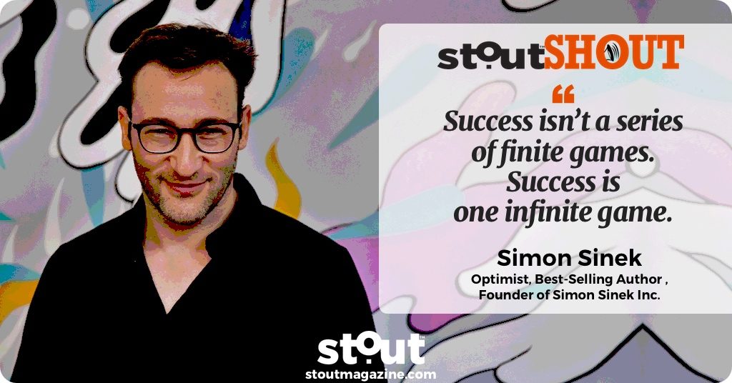 #StoutSHOUT: To Simon Sinek For Fueling Leaders To Thrive Through Change