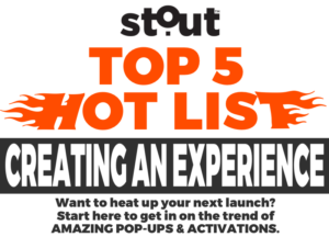 Stout_HOT-LIST_creating-an-experience